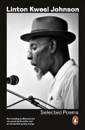 Cover image of book Selected Poems by Linton Kwesi Johnson 