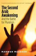 Cover image of book The Second Arab Awakening: And the Battle for Pluralism by Marwan Muasher 