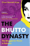 Cover image of book The Bhutto Dynasty: The Struggle for Power in Pakistan by Owen Bennett-Jones