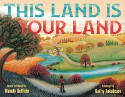 Cover image of book This Land Is Your Land by Woody Guthrie (words and music) and  Kathy Jakobsen (illustrations)