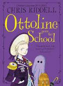 Cover image of book Ottoline Goes to School by Chris Riddell 