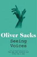 Cover image of book Seeing Voices: A Journey into the World of the Deaf by Oliver Sacks