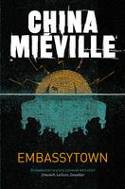 Cover image of book Embassytown by China Mieville