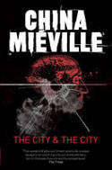 Cover image of book The City & The City by China Mieville
