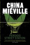 Cover image of book Perdido Street Station by China Mieville