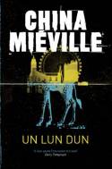 Cover image of book Un Lun Dun by China Mieville