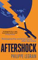 Cover image of book Aftershock: Reshaping the World Economy After the Crisis by Philippe Legrain