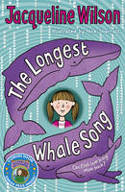 Cover image of book The Longest Whale Song by Jacqueline Wilson