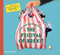 Cover image of book Cold War Steve Presents... The Festival of Brexit by Cold War Steve
