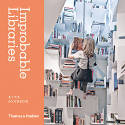 Cover image of book Improbable Libraries by Alex Johnson
