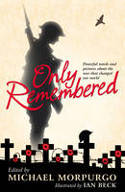 Cover image of book Only Remembered by Michael Morpurgo, illustrated by Ian Beck