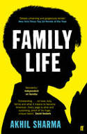 Cover image of book Family Life by Akhil Sharma