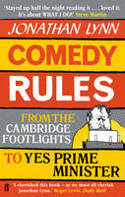 Cover image of book Comedy Rules: From the Cambridge Footlights to Yes, Prime Minister by Jonathan Lynn