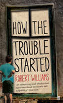 Cover image of book How the Trouble Started by Robert Williams