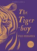 Cover image of book The Tigerboy by Ted Hughes