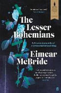 Cover image of book The Lesser Bohemians by Eimear McBride