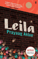 Cover image of book Leila by Prayaag Akbar