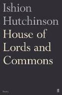 Cover image of book House of Lords and Commons by Ishion Hutchinson