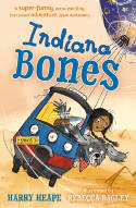 Cover image of book Indiana Bones by Harry Heape, illustrated by Rebecca Bagley 