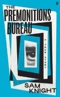 Cover image of book The Premonitions Bureau by Sam Knight