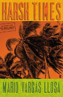Cover image of book Harsh Times by Mario Vargas Llosa 