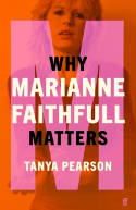 Cover image of book Why Marianne Faithfull Matters by Tanya Pearson
