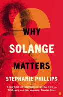 Cover image of book Why Solange Matters by Stephanie Phillips