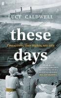 Cover image of book These Days by Lucy Caldwell