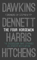 Cover image of book The Four Horsemen: The Discussion that Sparked an Atheist Revolution by Richard Dawkins, Sam Harris, Daniel C. Dennett and  Christopher Hitchens