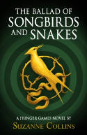 Cover image of book The Ballad of Songbirds and Snakes (A Hunger Games Novel) by Suzanne Collins