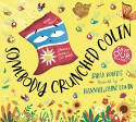 Cover image of book Somebody Crunched Colin by Sarah Roberts, illustrated by Hannah Jayne Lewin 