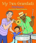 Cover image of book My Two Grandads by Floella Benjamin, illustrated by Margaret Chamberlain