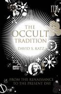 Cover image of book The Occult Tradition: From the Renaissance to the Present Day by David S. Katz