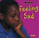 Cover image of book Choices: Feeling Sad by Althea Braithwaite