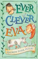 Cover image of book Ever Clever Eva by Andrew Fusek Peters