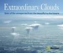 Cover image of book Extraordinary Clouds: Skies of the Unexpected from Bizarre to Beautiful by Richard Hamblyn