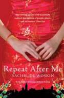 Cover image of book Repeat After Me by Rachel DeWoskin 