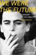 Cover image of book We Were the Future by Yael Neeman 