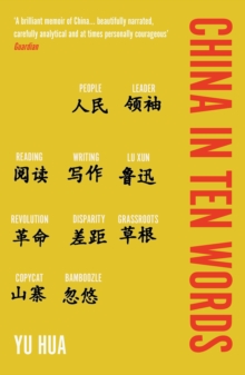 Cover image of book China in Ten Words by Yu Hua