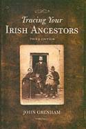 Cover image of book Tracing Your Irish Ancestors by John Grenham 