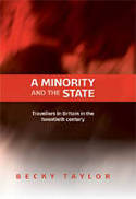 Cover image of book A Minority and the State: Travellers in Britain in the Twentieth Century by Becky Taylor