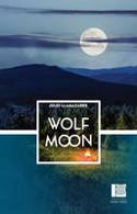 Cover image of book Wolf Moon by Julio Llamazares