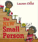 Cover image of book The New Small Person by Lauren Child