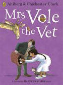 Cover image of book Happy Families: Mrs.Vole the Vet by Allan Ahlberg, illustrated by Emma Chichester Clark