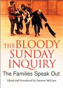 Cover image of book The Bloody Sunday Inquiry; The Families Speak Out by Eamonn McCann 