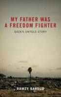 Cover image of book My Father Was a Freedom Fighter: Gaza