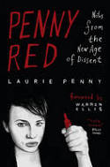 Cover image of book Penny Red: Notes from the New Age of Dissent by Laurie Penny 