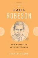 Cover image of book Paul Robeson: The Artist as Revolutionary by Gerald Horne