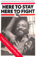 Cover image of book Here to Stay, Here to Fight: A Race Today Anthology by Paul Field, Robin Bunce, Leila Hassan, Margaret Peacock (Editor)