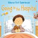 Cover image of book Going to the Hospital by Anna Civardi, illustrated by Stephen Cartwright